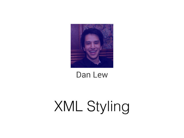 XML Styling
