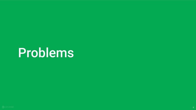 6
Problems
