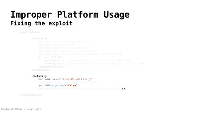 @Sp4ghettiCode / spght.dev
Improper Platform Usage
Fixing the exploit




























