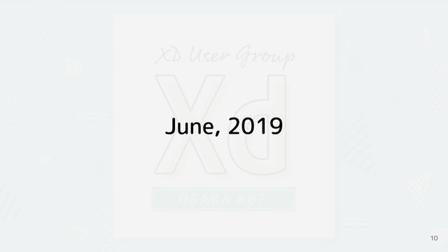 June, 2019
10
