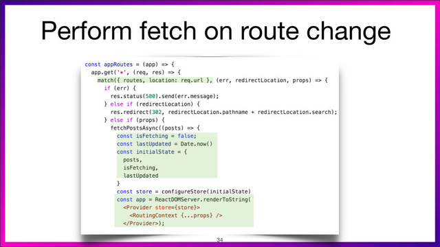 Perform fetch on route change

'
'
'
34
