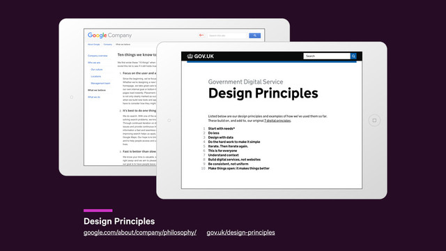 r
Design Principles
google.com/about/company/philosophy/ gov.uk/design-principles
