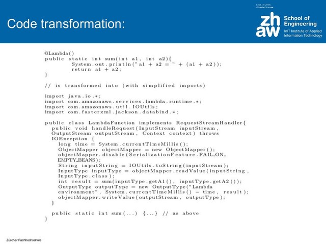 Zürcher Fachhochschule
Code transformation:

