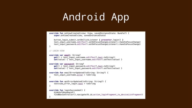 Android App
