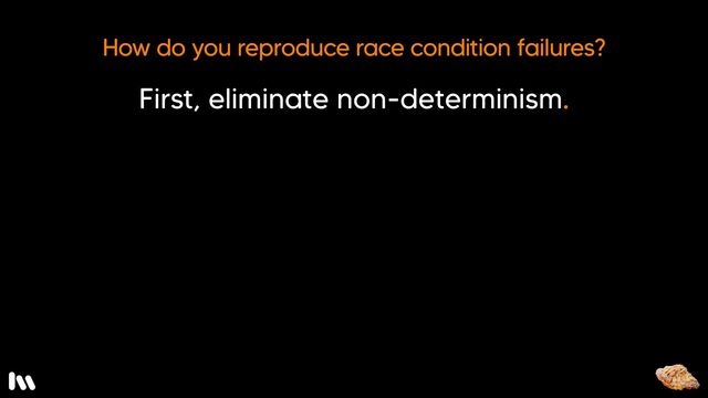 The first thing to do is to eliminate non-determinism. Run the failing spec repeatedly in isolation. If it fails, that’s non-determinism.
