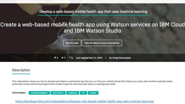 4
https://developer.ibm.com/code/patterns/develop-web-based-mobile-health-app-uses-machine-learning/
