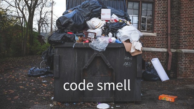 code smell
