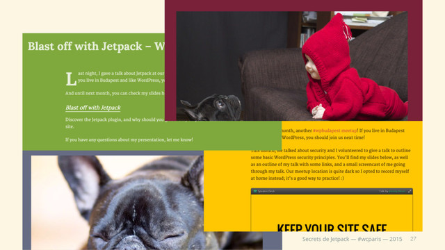 27
Secrets de Jetpack — #wcparis — 2015
