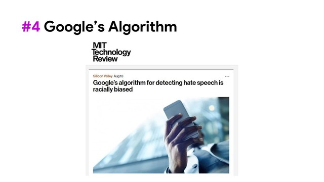#4 Google’s Algorithm
