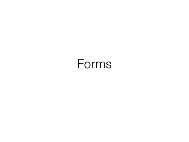 Forms

