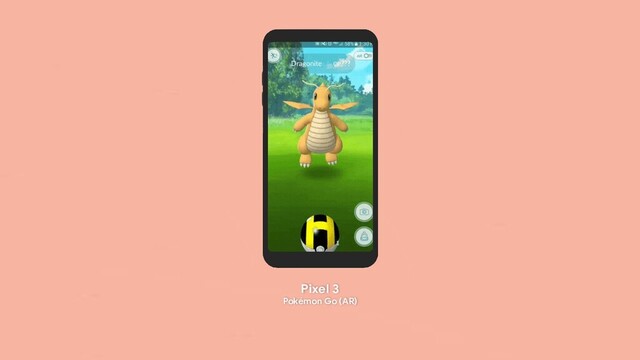 Pixel 3
Pokémon Go (AR)
