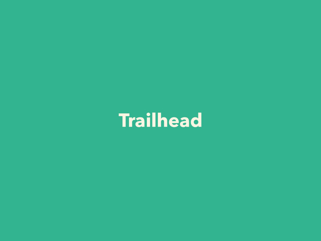 Trailhead

