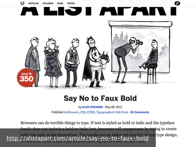 http://alistapart.com/article/say-no-to-faux-bold
