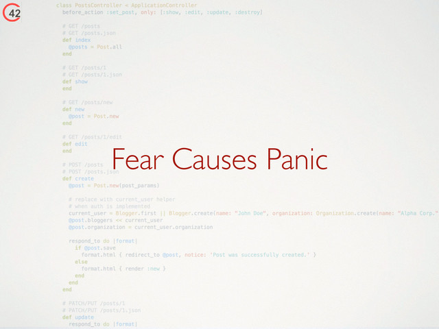 Fear Causes Panic
