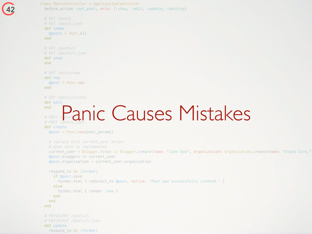 Panic Causes Mistakes
