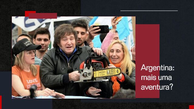 Argentina:
mais uma
aventura?
