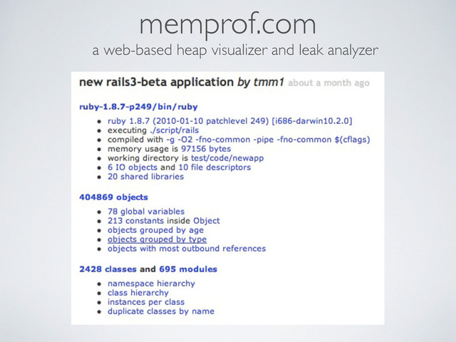 a web-based heap visualizer and leak analyzer
memprof.com
