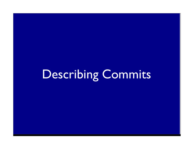 Describing Commits

