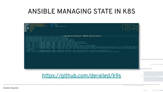 ANSIBLE MANAGING STATE IN K8S
https://github.com/derailed/k9s
