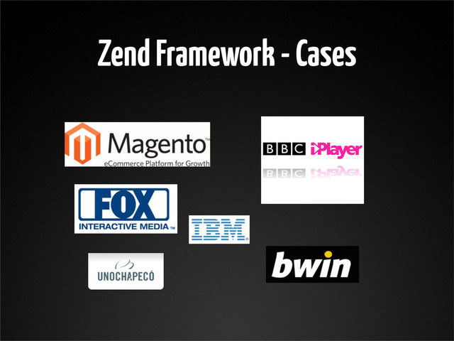Zend Framework - Cases
