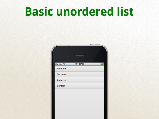 Basic unordered list
