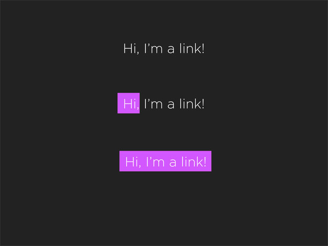 Hi, I’m a link!
Hi, I’m a link!
Hi, I’m a link!
