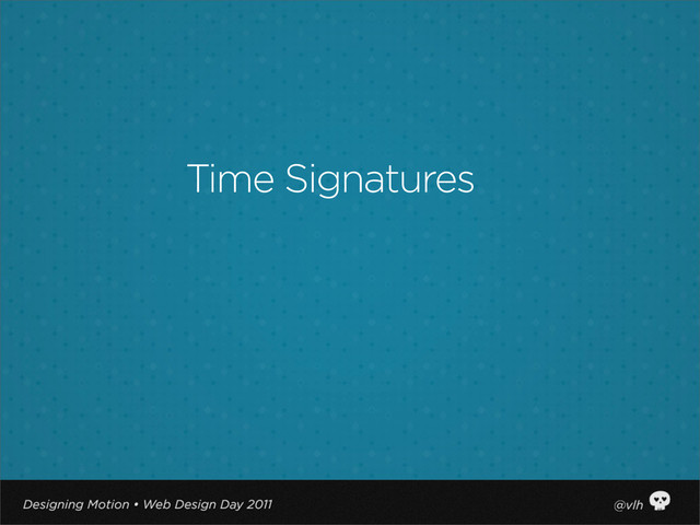 Time Signatures
