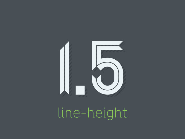 line-height
1.5
