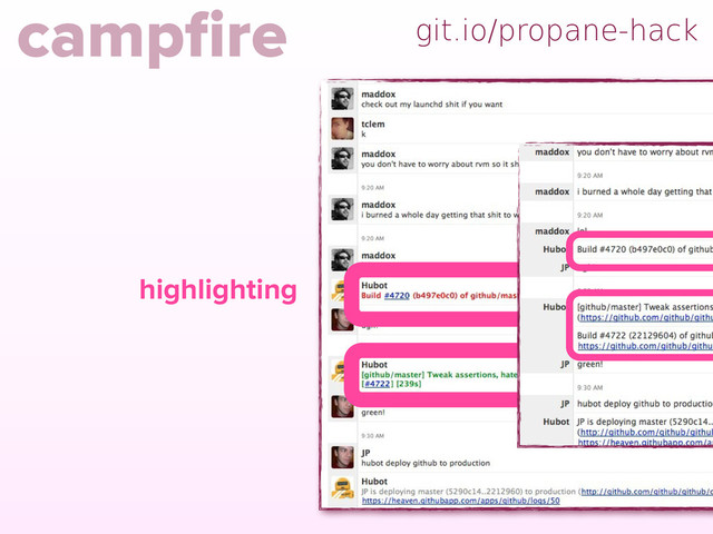 campﬁre
highlighting
git.io/propane-hack
