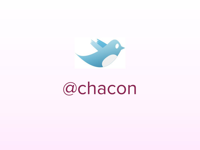 @chacon
