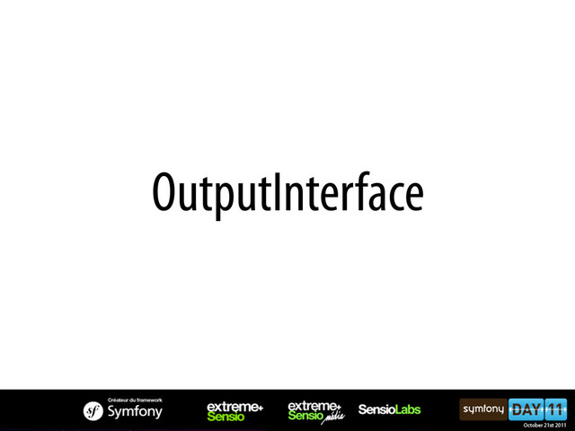 OutputInterface
