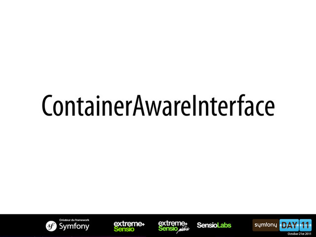 ContainerAwareInterface
