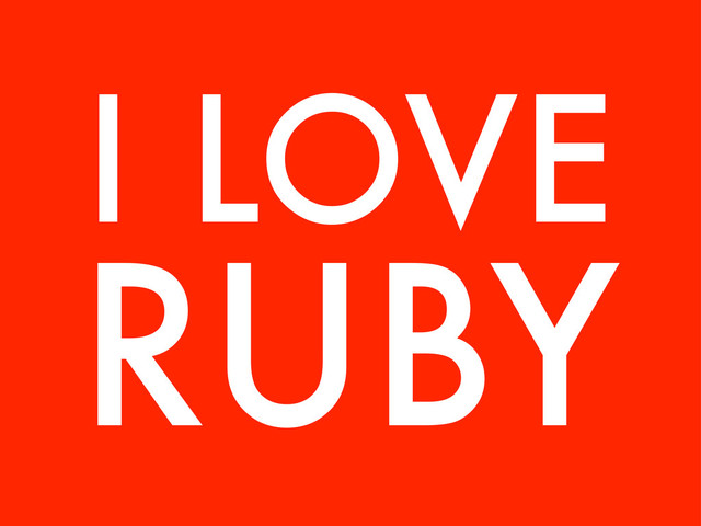 RUBY
I LOVE
