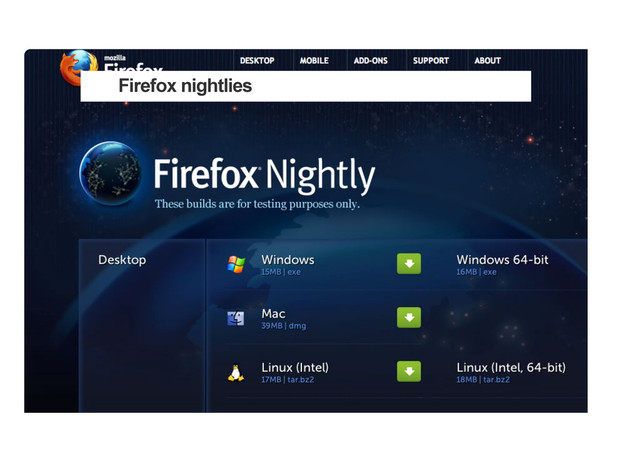 Firefox nightlies
