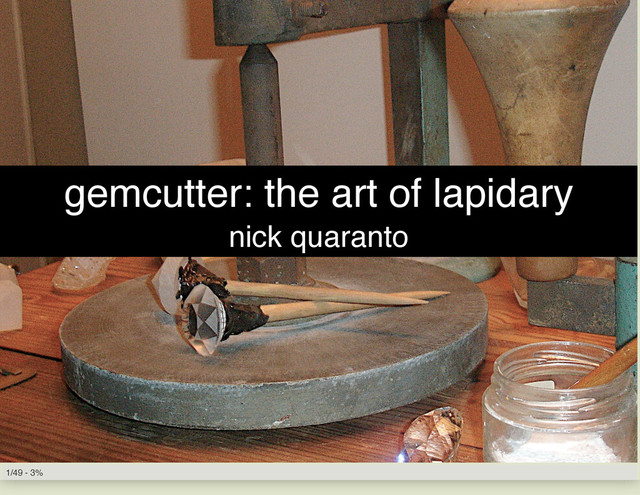 gemcutter: the art of lapidary
nick quaranto
1/49 - 3%
