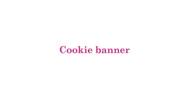 Cookie banner
