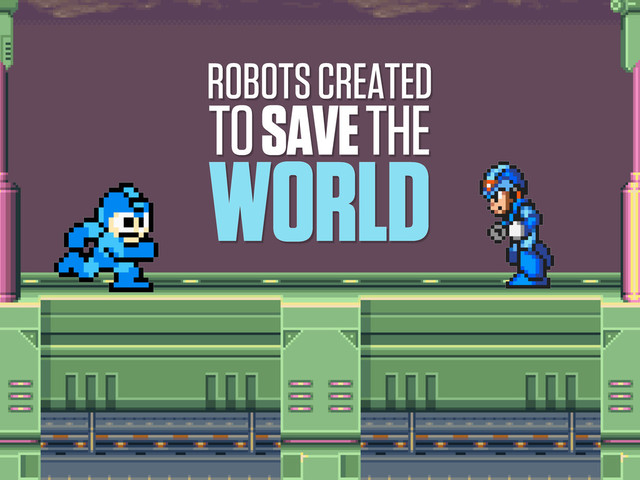 ROBOTS CREATED
TO SAVE THE
WORLD
