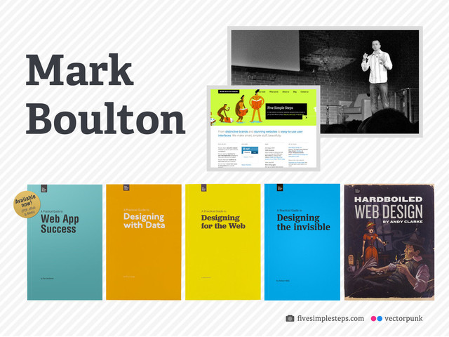 vectorpunk
Mark
Boulton
ﬁvesimplesteps.com
