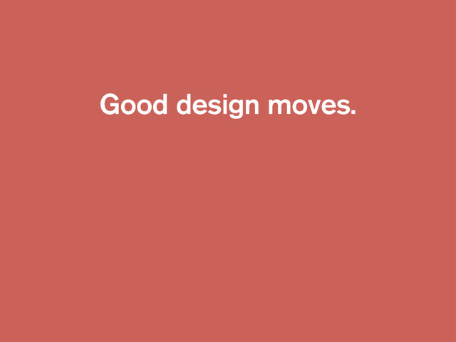 Good design moves.
