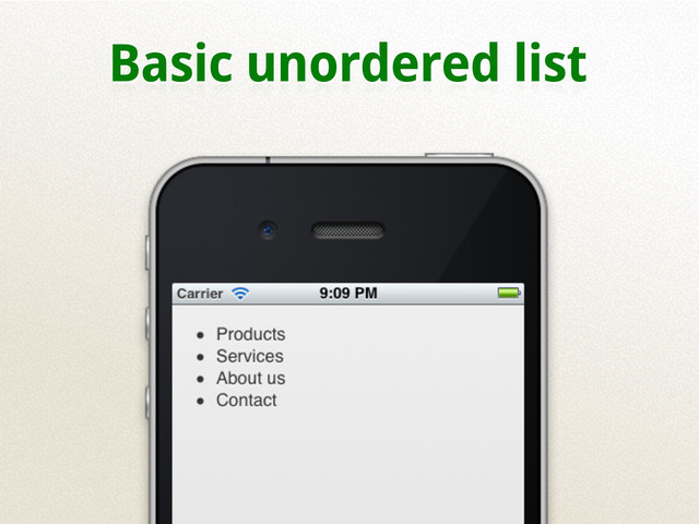 Basic unordered list
