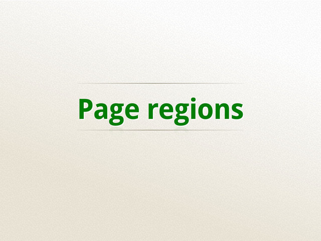 Page regions
