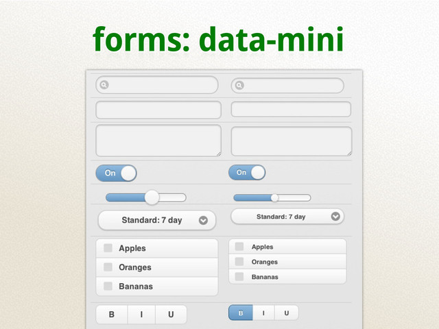 forms: data-mini
