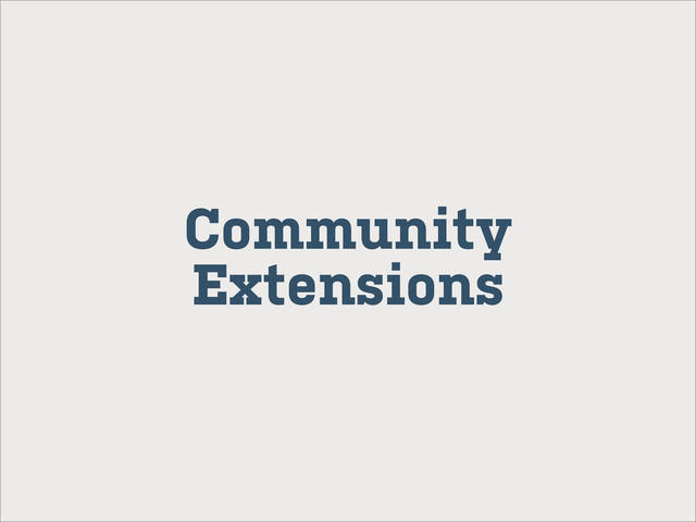 Community
Extensions
