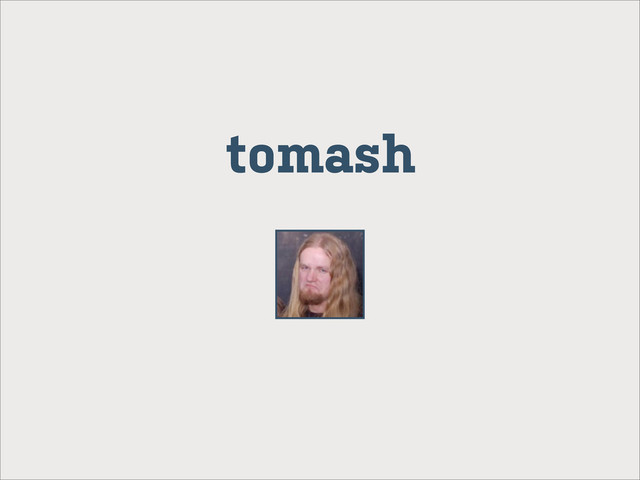 tomash
