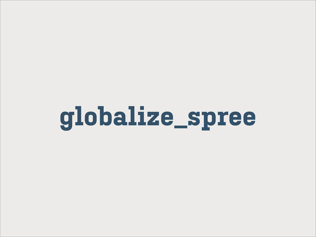 globalize_spree
