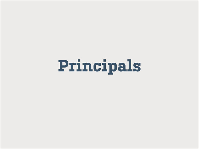 Principals
