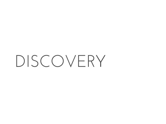 DISCOVERY
