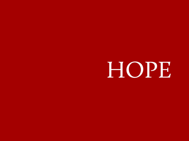 HOPE

