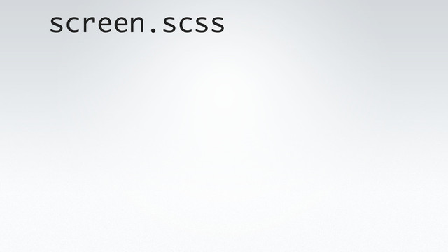 screen.scss
