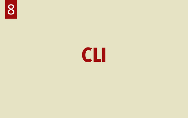 CLI
8

